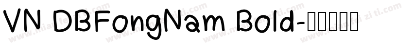 VN DBFongNam Bold字体转换